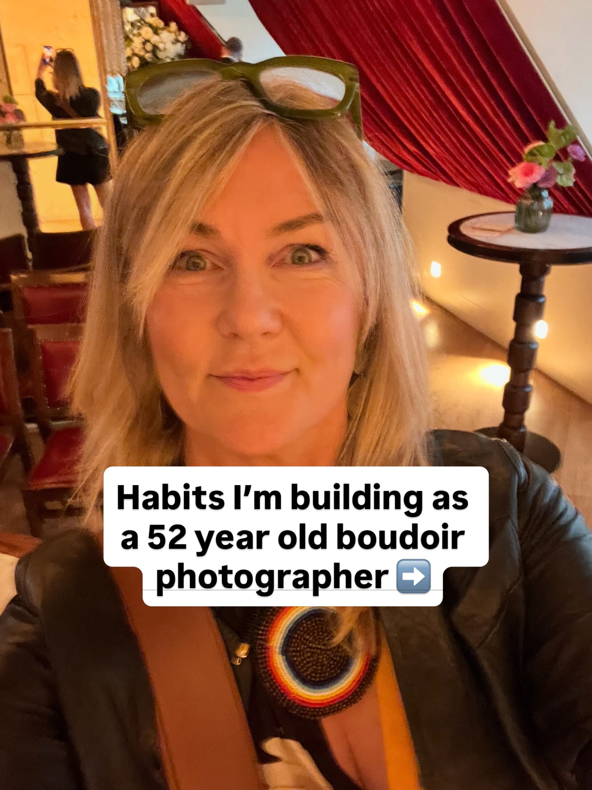 🐝 The habits I’m building as a 52-year-old boudoir photographer might surprise you…

For me, growing older isn’t about denying my age.